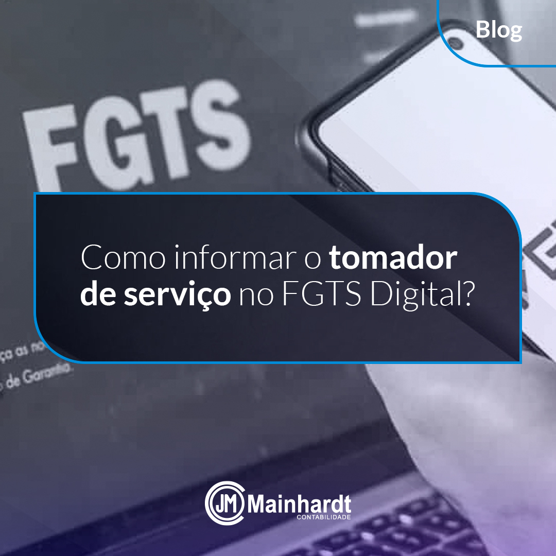 Como informar o tomador de serviço no FGTS Digital?