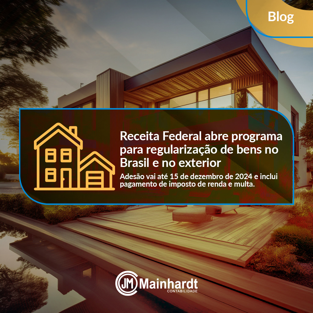 RERCT-Geral 2024: programa para regularização de bens no Brasil e no exterior 02/12