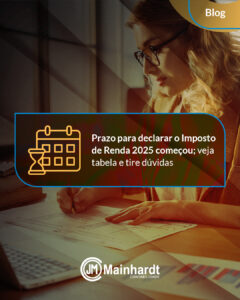 Prazo para declarar o Imposto de Renda 2025 começou; veja tabela e tire dúvidas